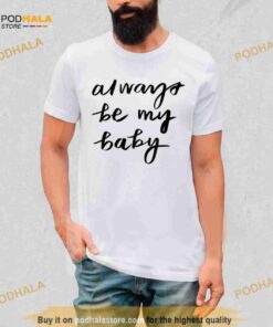 always be my baby mariah carey shirt 7269