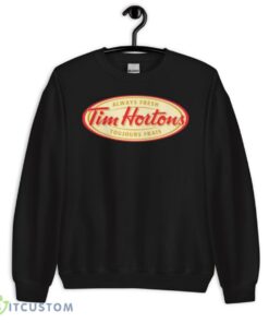 always fresh tim hortons logo shirt 2790