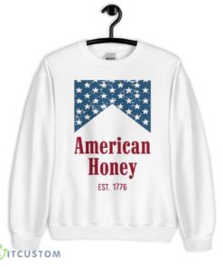 american honey est 1776 shirt 6556