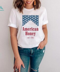 american honey est 1776 shirt 7357