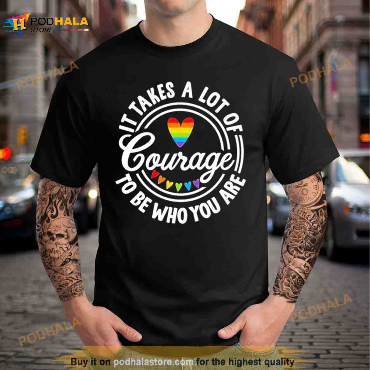 Pride 2023 It Takes a Lot of Courage to be Who You Are Shirt
