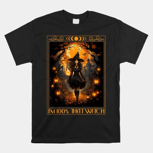 100 Percent That Witch Halloween Womens Witch Wicca Gothic Shirt