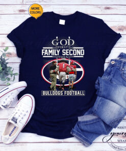 1st Family Second Then Georgia Bulldogs Unisex T-Shirt