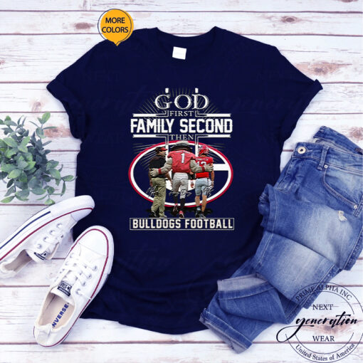 1st Family Second Then Georgia Bulldogs Unisex T-Shirt
