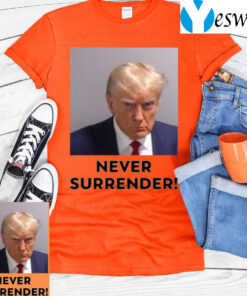 2024 Donald Trump Never Surrender Shirt