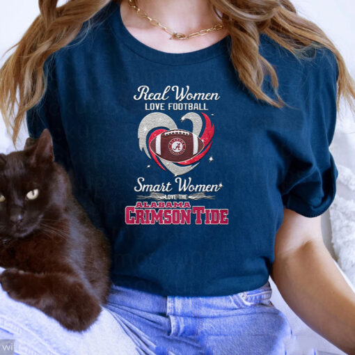 Alabama Crimson Tide Real Women Love Football Smart Women Love The Alabama Crimson Tide T Shirts