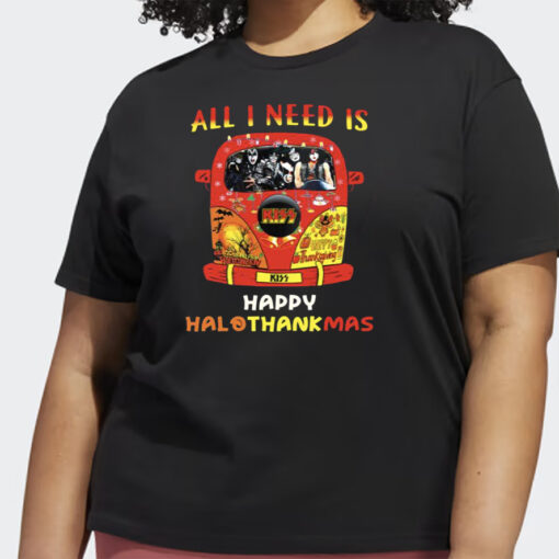 All I Need Is Happy Hallothanksmas Shirts