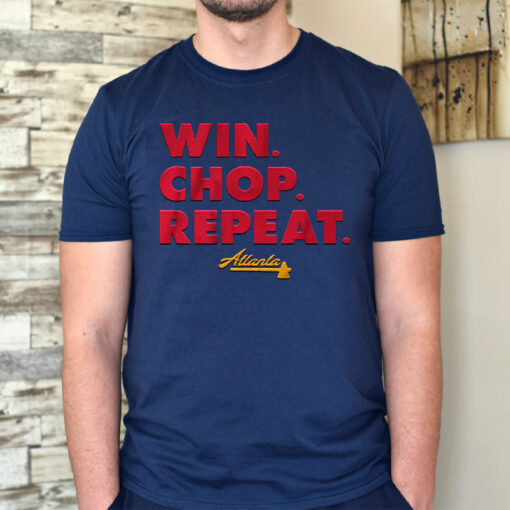 Atlanta Win. Chop. Repeat TShirt