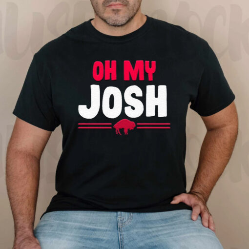 Buffalo Bills Oh My Josh Allen Unisex T-Shirt