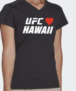 Charity Ufc Love Hawaii Shirts