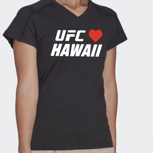 Charity Ufc Love Hawaii Shirts