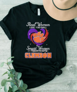 Clemson Tigers Real Women Love Football Smart Women Love The Clemson Tigers TShirt