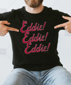 Eddie Rosario Eddie Chant T Shirts