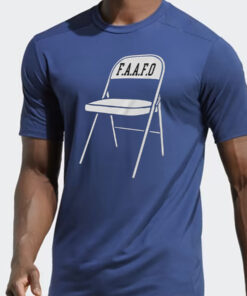 FAAFO Folding Chair T Shirt