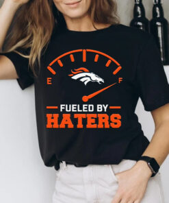 Fueled By Haters Denver Broncos Unisex T-Shirts