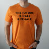 Future 2024 Is Male And Female TShirts