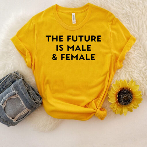 Future Is Male And Female 2024 TShirts