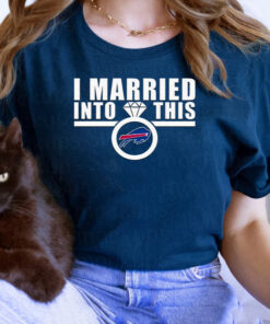 I Am Married In To This Buffalo Bills Unisex T Shirts