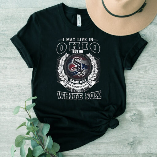 I May Live In Ohio Be Long To Chicago White Sox TShirt