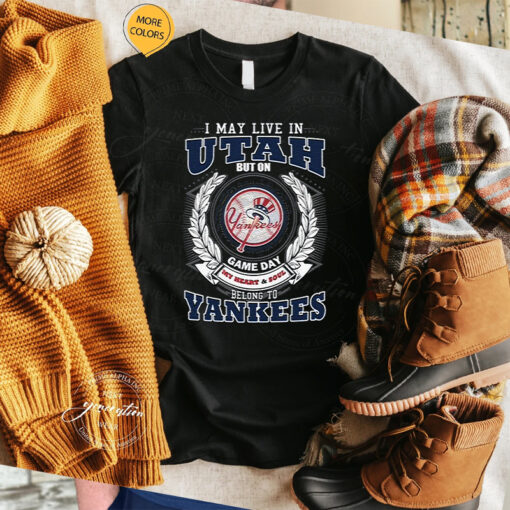 I May Live In Utah Be Long To Yankees Unisex T-Shirt