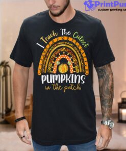 I Teach The Cutest Pumpkins In The Patch Teacher Halloween Shirt