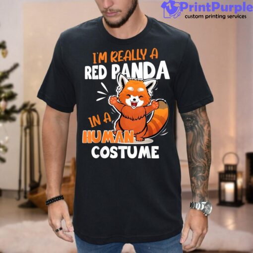 I’m Really A Red Panda In A Human  Halloween Shirt