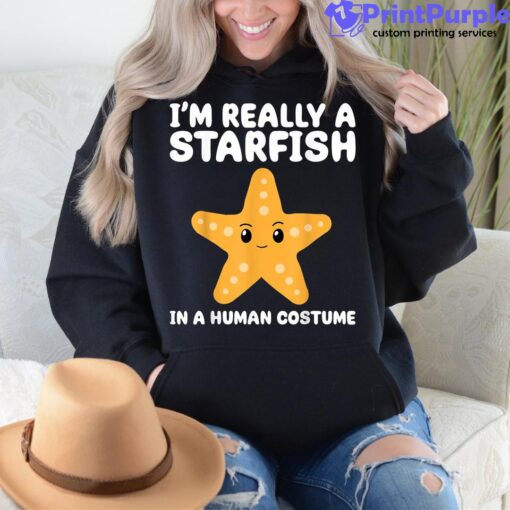 I’m Really A Starfish In A Human  Funny Halloween Shirt