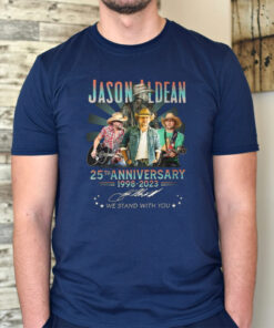 Jason Aldean 25th Anniversary 1998-2023 We Stand With You TShirt