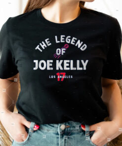 Joe Kelly The Legend of Joe Kelly Shirts