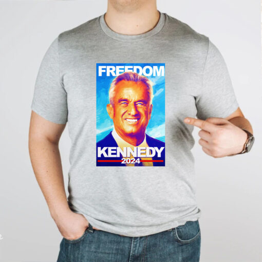 Kennedy For President 2024 Freedom TShirt