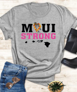 Maui Strong T Shirt