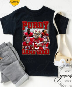Purdy Damn Good San Francisco 49ers TShirt