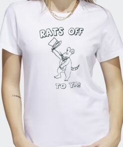 Rats Off To Ya Shirt Mouse T Shirt