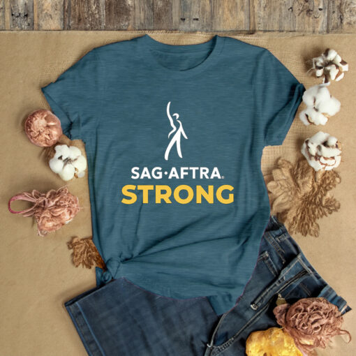 SAG AFTRA Strong Shirts