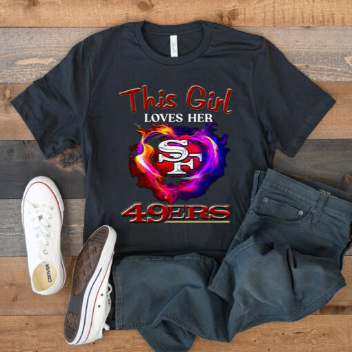 San Francisco 49ers This Girl Love Her 49ers TShirt