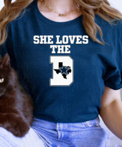 She Loves The Dallas Cowboys T Shirts