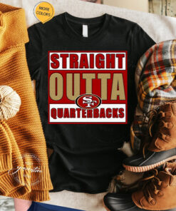 Straight Outta Quarterbacks San Francisco 49ers Unisex T-Shirt