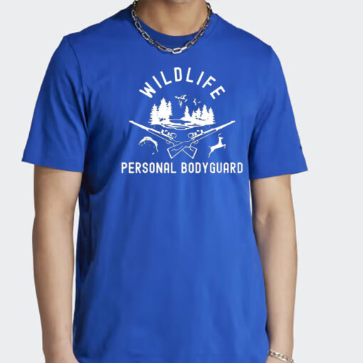 Wildlife Personal Bodyguard T Shirt