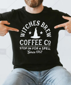 Witches Brew Coffee Company Stop For A Spell 1692 T Shirts