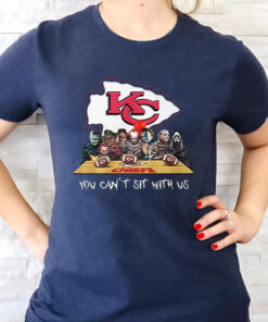 You Can Sit With Us Kansas City Chiefs TShirt