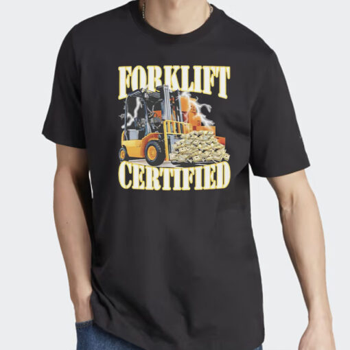 orklift certified shirt, Forklift driver gift