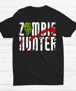 Zombie Hunter Halloween Shirt