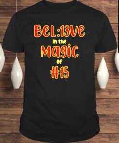 13 Seconds Believe In The Magic Of #15 Patrick Mahomes Shirt