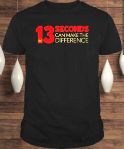 13 Seconds Can Make The Difference Kansas City Chiefs Shirt