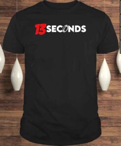 13 Seconds shirt