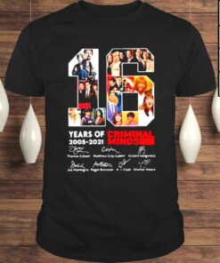 16 years of 2005 2021 criminal minds thank you for the memories signatures shirt