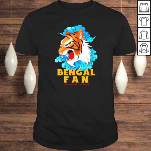 Bengal fan the year the Tiger Tshirt