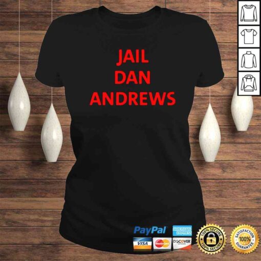 Jail dan andrews shirt