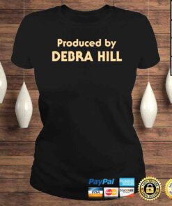 ClassicLadies Produced by debra hill shirt