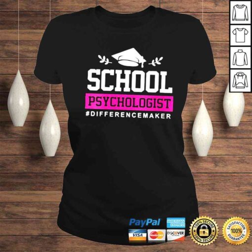 Psychology School Psychologist Difference Maker Tshirt - Image 3